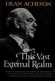 Cover of: This vast external realm by Dean Acheson
