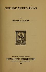 Cover of: Outline meditations by Cecilia Madame