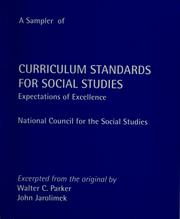 Cover of: A sampler of Curriculum standards for social studies by Walter Parker