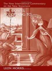 Cover of: The Gospel according to John by Leon Morris