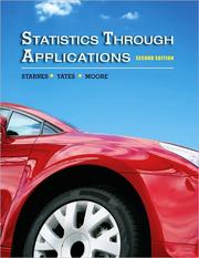 Cover of: Statistics Through Applications by Daren S. Starnes, Daniel S. Yates, David S. Moore