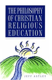 Cover of: The philosophy of Christian religious education