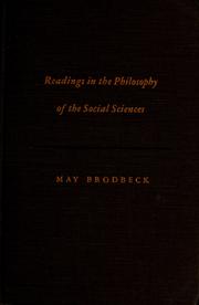 Cover of: Readings in the philosophy of the social sciences.