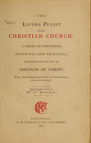 The living pulpit of the Christian Church by William Thomas Moore