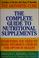 Cover of: The Complete guide to nutritional supplements
