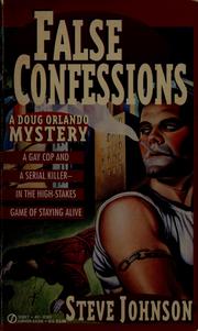 Cover of: False confessions | Steve Johnson