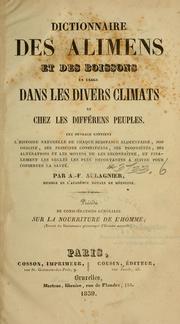 Cover of: Dictionnaire des alimens et des boissons en usage dans les divers climats et chez les différens peuples