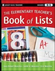Cover of: The elementary teacher's book of lists by Gary Robert Muschla