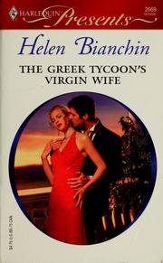 Cover of: The Greek Tycoon's Virgin Wife by Helen Bianchin
