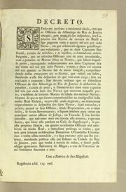 Cover of: Decreto. Sendo-me presente o intoleravel abuso, com que os officiaes da alfandega do Rio de Janeiro obrigaõ, pela negaçaõ dos despachos, aos capitaens dos navios da carreira do Brasil ..