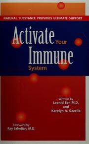 Cover of: Activate your immune system by Leonid Ber