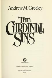 Cover of: The Cardinal sins by Andrew M. Greeley
