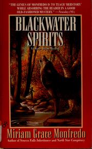 Cover of: Blackwater spirits by Miriam Grace Monfredo