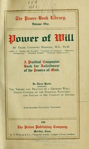 Cover of: Power of will: a practical companion book for unfoldment of the powers of mind