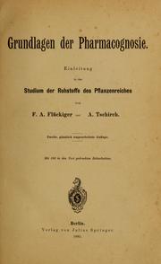 Cover of: Grundlagen der Pharmacognosie: Einleitung in das Studium der Rohstoffe des Pflanzenreiches