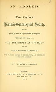 Cover of: An address before the New England Historic Genealogical Society, in the hall of the House of Representatives of Massachusetts, Tuesday, Sept. 13th, 1859 by Lorenzo Sabine