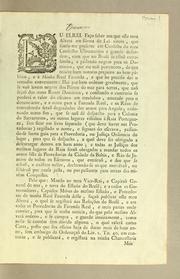 Cover of: Eu Elrei. Faço saber aos que este meu alvará em fórma de lei virem, que sendo-me presente em consulta do meu Conselho Ultramarino a grande desordem, com que no Brasil se estaõ extrahindo, e passando negros para os dominios, que me naõ pertencem ..