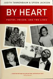 Cover of: By heart: poetry, prison, and two lives