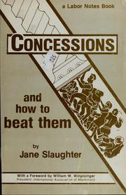 Concessions, and How to Beat Them by Jane Slaughter, Jane Slaughter