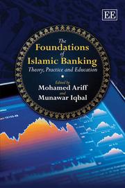 Cover of: FOUNDATIONS OF ISLAMIC BANKING: THEORY, PRACTICE AND EDUCATION