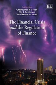 Cover of: The financial crisis and the regulation of finance
