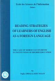 Cover of: Reading strategies of learners of English as a foreign language: the case of Moroccan students in institutions of higher education