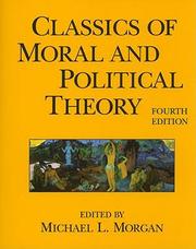 Cover of: Classics of Moral and Political Theory by 