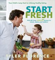 Cover of: Start fresh: your child's jump start to lifelong healthy eating