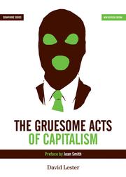 Cover of: Gruesome Acts of Capitalism: