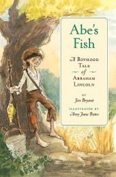 Cover of: Abe's fish: a boyhood tale of Abraham Lincoln