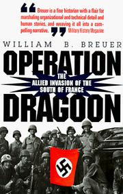 Cover of: Operation Dragoon by William B. Breuer