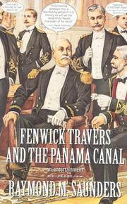 Cover of: Fenwick Travers and the Panama Canal: An Entertainment