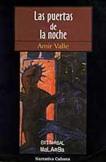 Cover of: Las puertas de la noche by Amir Valle Ojeda