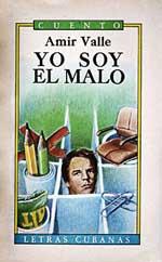 Cover of: Yo soy el malo by Amir Valle Ojeda