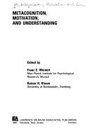 Cover of: Metacognition, motivation, and understanding