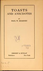 Cover of: Toasts and anecdotes by Paul W. Kearney, Paul W. Kearney