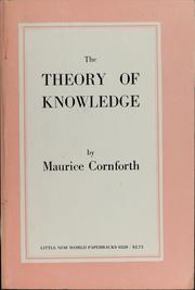 Cover of: The theory of knowledge. by Maurice Campbell Cornforth