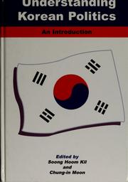 Cover of: Understanding Korean politics