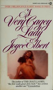 Cover of: A very cagey lady by Joyce Elbert