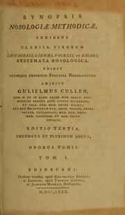 Cover of: Synopsis nosologiae methodicae by William Cullen