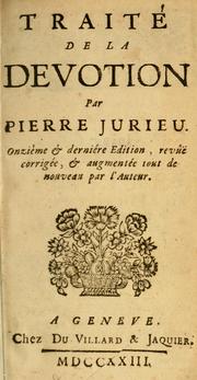 Cover of: Traité de la devotion by Pierre Jurieu
