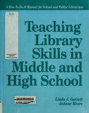 Cover of: Teaching library skills in middle and high school by Linda J. Garrett