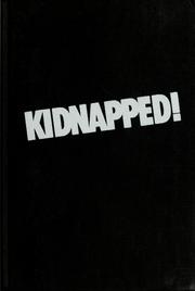 Cover of: Kidnapped!: 17 days of terror