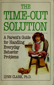 Cover of: The time-out solution by Lynn Clark