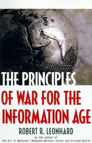 The principles of war for the information age by Robert R. Leonhard