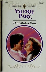 Cover of: That Midas man by Valerie Parv