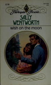 Cover of: Wish on the moon by Sally Wentworth