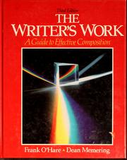 Cover of: The writer's work: a guide to effective composition