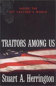 Cover of: Traitors Among Us: Inside the Spy Catcher's World