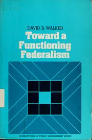 Cover of: Toward a functioning federalism